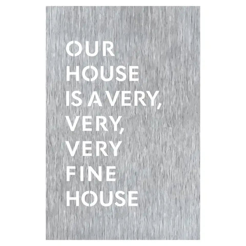 Brushed Steel Finish Metal Wall Art "Our House"