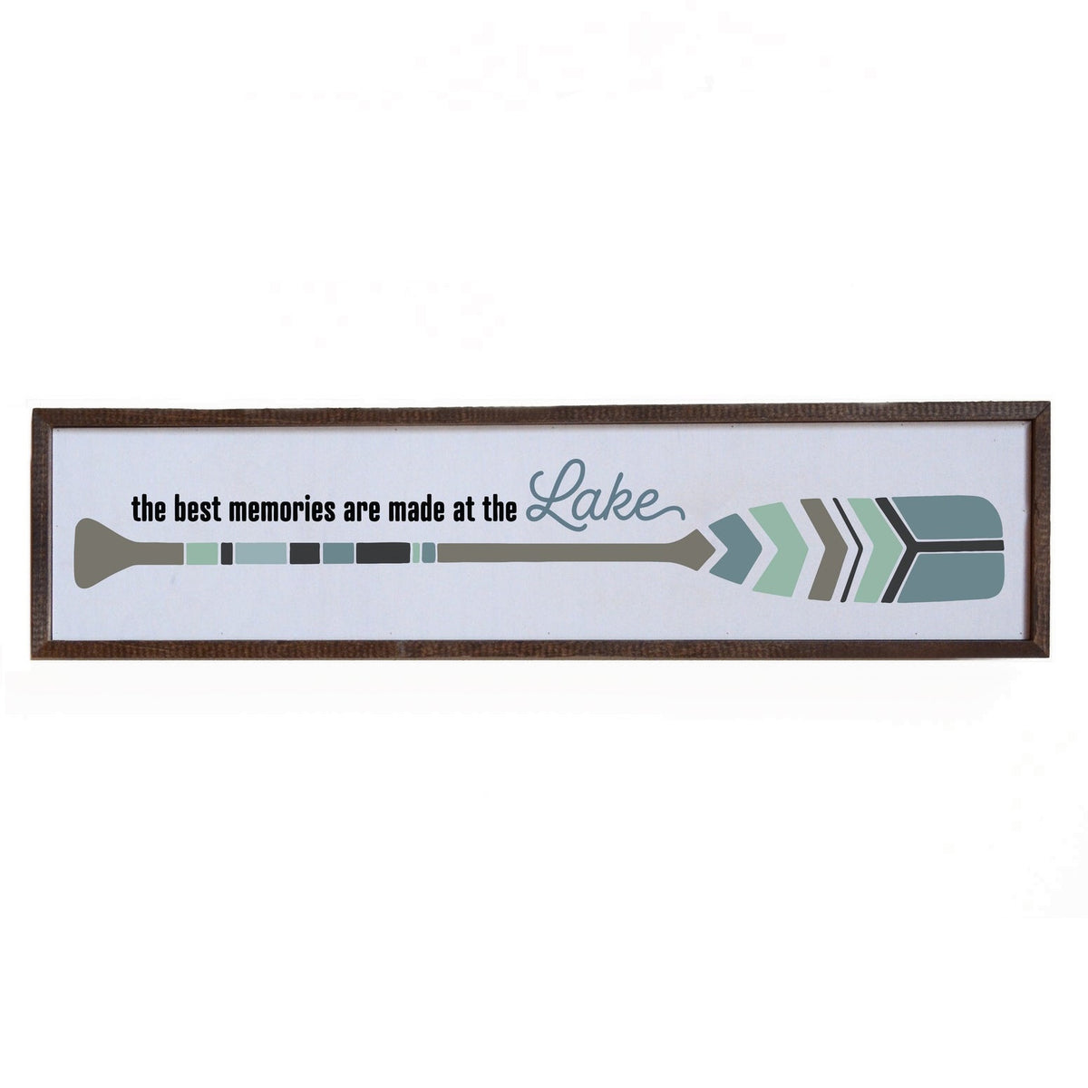 "The Best Memories Are Made At The Lake" Sign