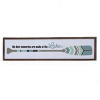 "The Best Memories Are Made At The Lake" Sign