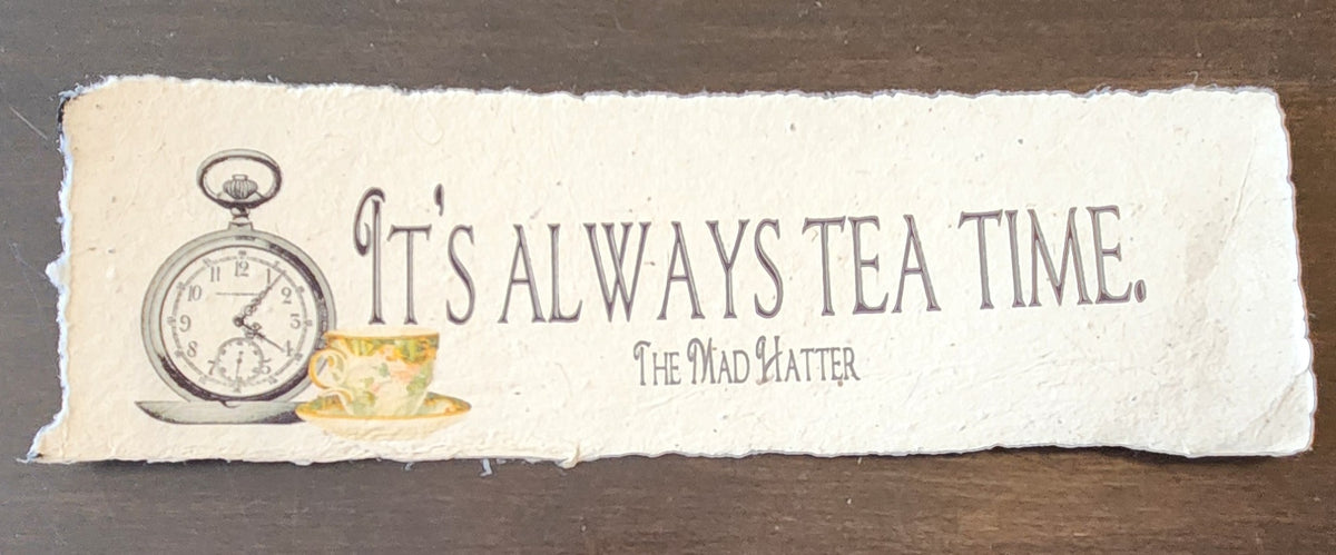 Tea Themed Inspirational Quote on Handmade Paper Print