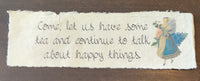 Tea Themed Inspirational Quote on Handmade Paper Print