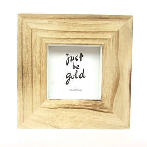 White Washed Just Be Gold Frame