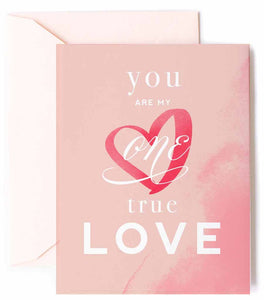 One True Love Greeting Card
