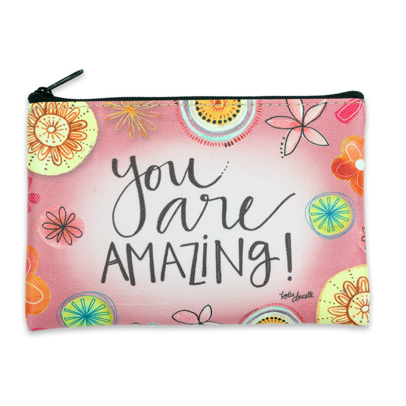 You Are Amazing Zippered Bag